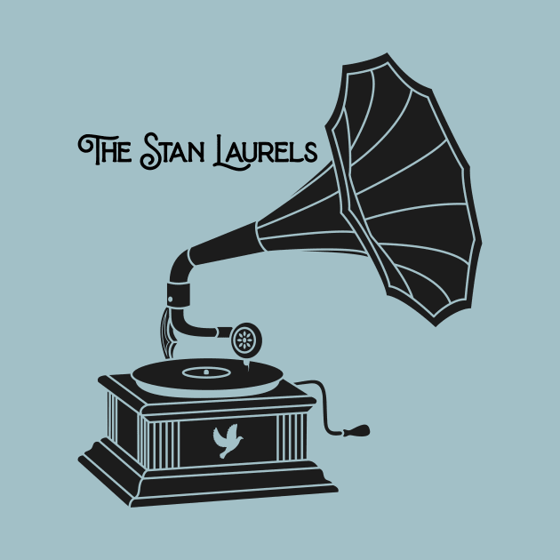 The Stan Laurels - Gramophone (V2) by PlaidDesign