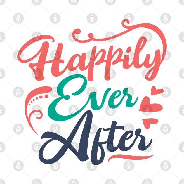 Happily ever after typography by ChezALi