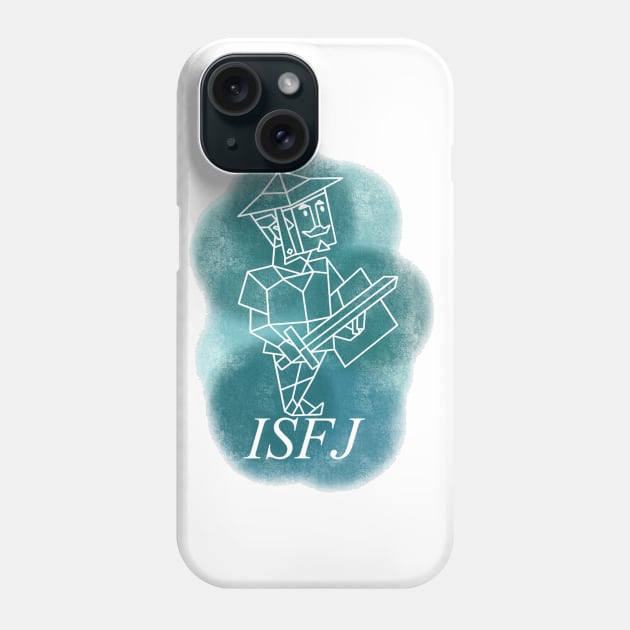 ISFJ - The Defender Phone Case by KiraCollins