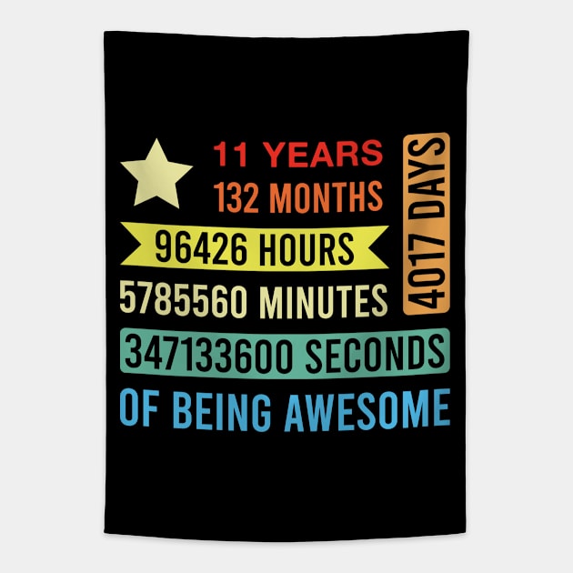 Funny 11 Year Old Saying 11th Birthday 11 Years 132 Months of Being Awesome Tapestry by FOZClothing