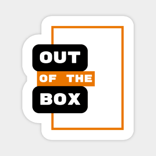 Out of the box Magnet
