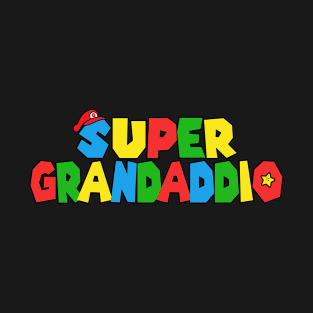 Gamer Grandaddio Funny Super Daddy Funny Fathers From Wife, Kids T-Shirt