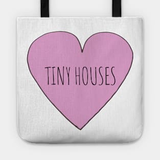 Love Tiny Houses Tote