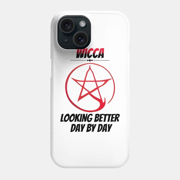 Wicca: Looking Better Day By Day Phone Case by happymeld