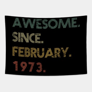 Awesome Since February 1973 Tapestry