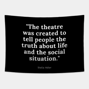 Theatre Quote For Perfect Actor Gift Tapestry