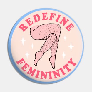 Redefine Femininity Pin