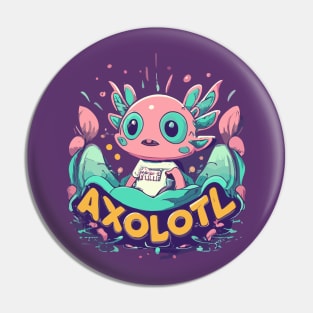 Axolotl design Pin