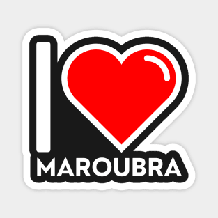 I LOVE MAROUBRA Magnet