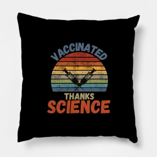 Vaccinated Thanks Science Pillow