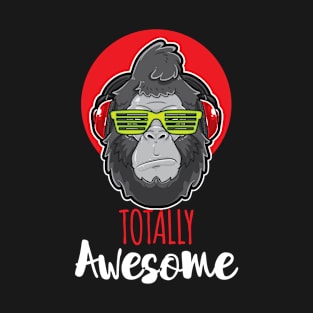 Totally Awesome Affe T-Shirt