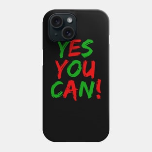 Yes You Can - 03 - Novelty Hip Hop Vibes Phone Case