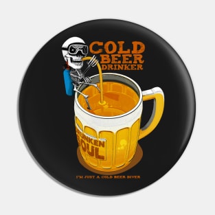 Cold Beer Drinker Pin