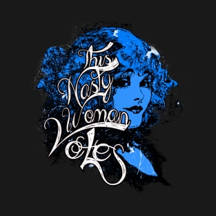 This Nasty Woman Votes T-Shirt