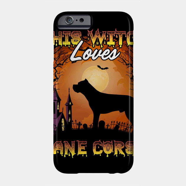 Halloween Funny This Witch Loves Cane Corso Dog Costume Gift