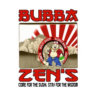 Bubba Zen's Bait Shop & Sushi Bar T-Shirt