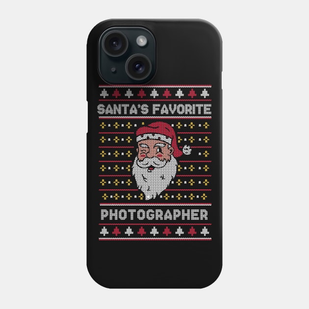 Santa's Favorite Photographer // Funny Ugly Christmas Sweater // Camera Guy Holiday Xmas Phone Case by Now Boarding