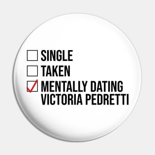 MENTALLY DATING VICTORIA PEDRETTI Pin