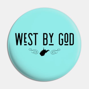 West By God West Virginia State Design Pin