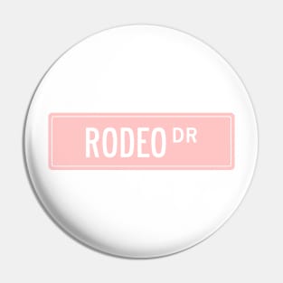 Rodeo dr pink Pin