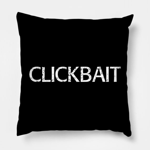 Clickbait Pillow by BKDesigns
