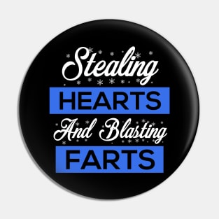 Stealing Hearts & Blasting Farts Pin