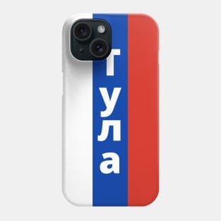 Tula City in Russian Flag Vertical Phone Case