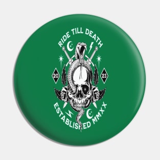 Ride till death Pin