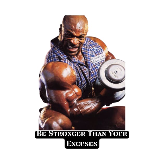 Be Stronger Than Your Excuses by St01k@