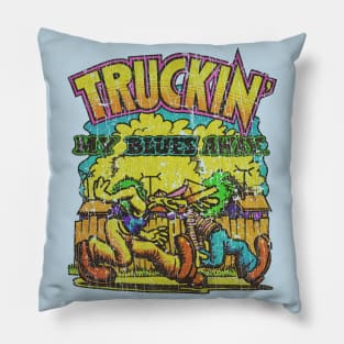 Truckin' My Blues Away 1967 Pillow