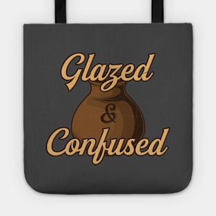 Pottery " Glazed And Confused " Tote