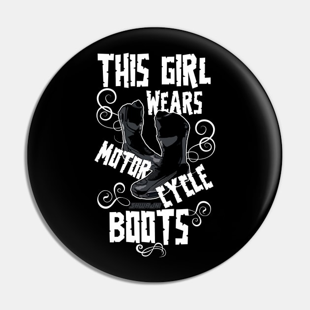 This Girl Wears Motorcycle Boots Pin by Shwajn-Shop