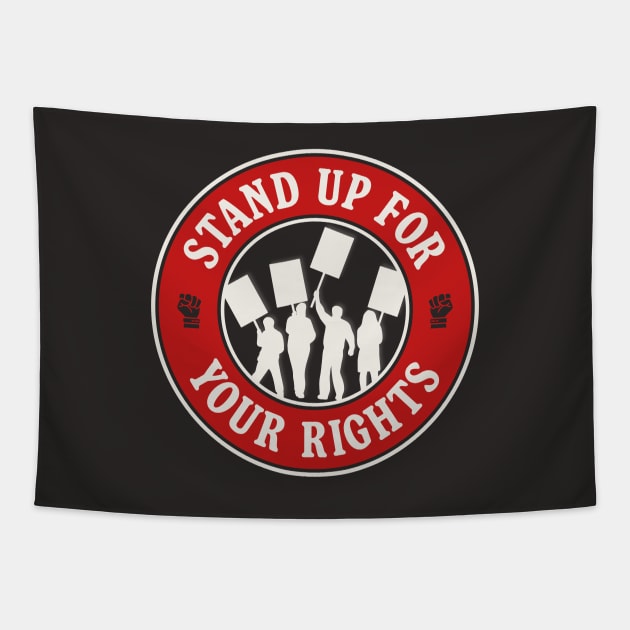 Stand Up For Your Rights - Workers Rights / Human Rights Tapestry by Football from the Left