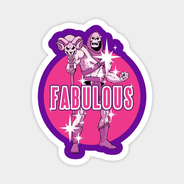 Evil Can be Fabulous! Magnet by VeryBear