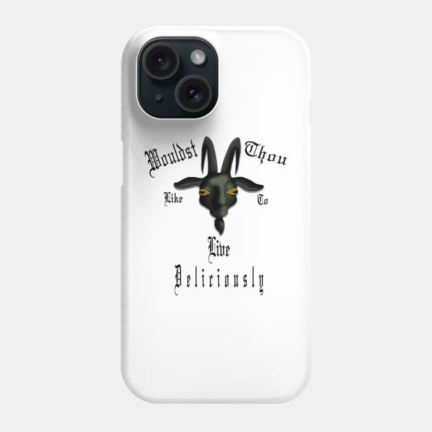 Black Phillip: Live Deliciously Phone Case by HyzenthlayRose