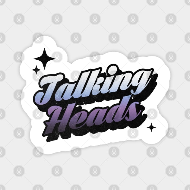 Talking Heads - Retro Classic Typography Style Magnet by Decideflashy