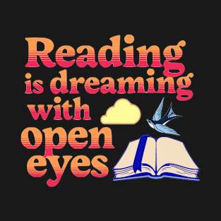 Reading is dreaming with open eyes retro open book T-Shirt