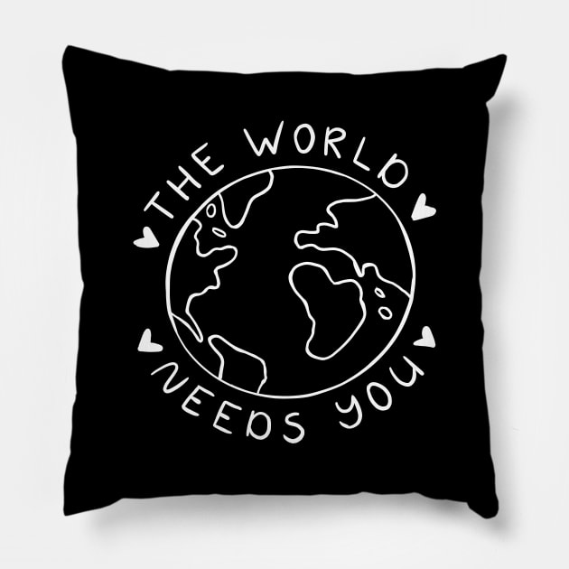 The World Needs You | Minimalist Motivational Quote Pillow by ilustraLiza