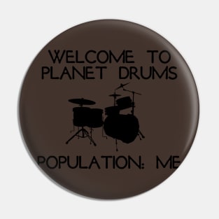 Welcome to Planet Drums Pin