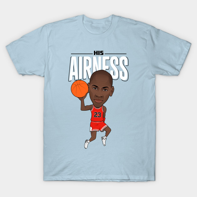 Discover His Airness - Michael Jordan - T-Shirt