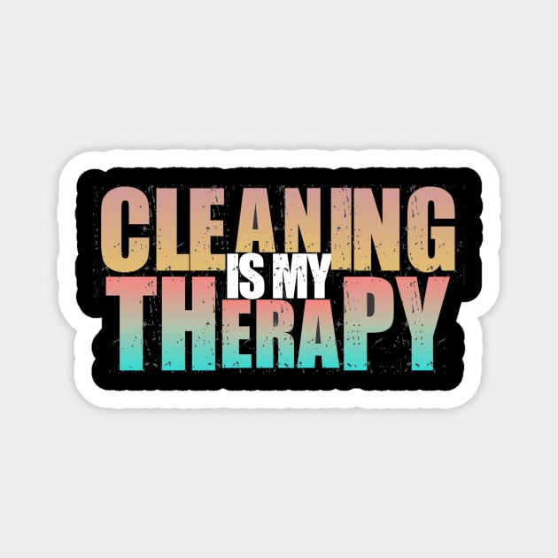 Cleaning Is My Therapy Magnet by Fox Dexter