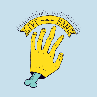 Give me a hand T-Shirt