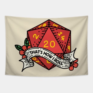That's How I Roll - Funny 20-Sided Die - Icosahedron for Role Playing Game Lovers Tapestry
