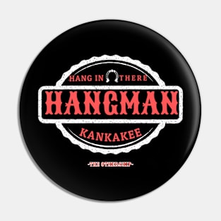 Hangman Pin