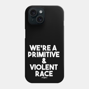 VIOLENT RACE (W) Phone Case