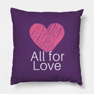 All For Love- Pink Heart Pillow