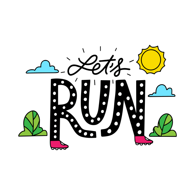 Let's Run Sport Design by Utopia Shop