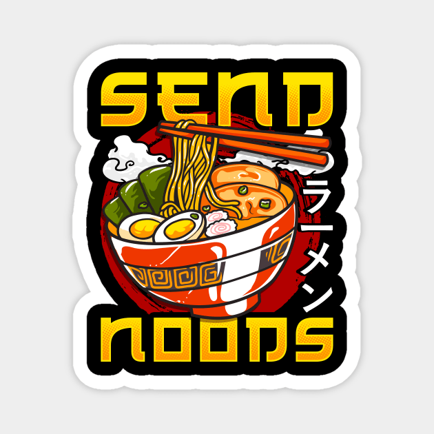 Funny Send Noods Anime Gamer Pho Ramen Noodle Pun Magnet by theperfectpresents