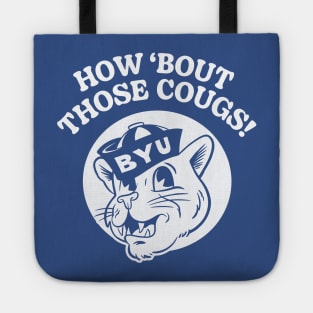 How 'Bout Those Cougs - BYU Cougars Tote