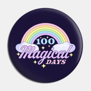 100 magical days of school Rainbow - 100 Days of School Pin